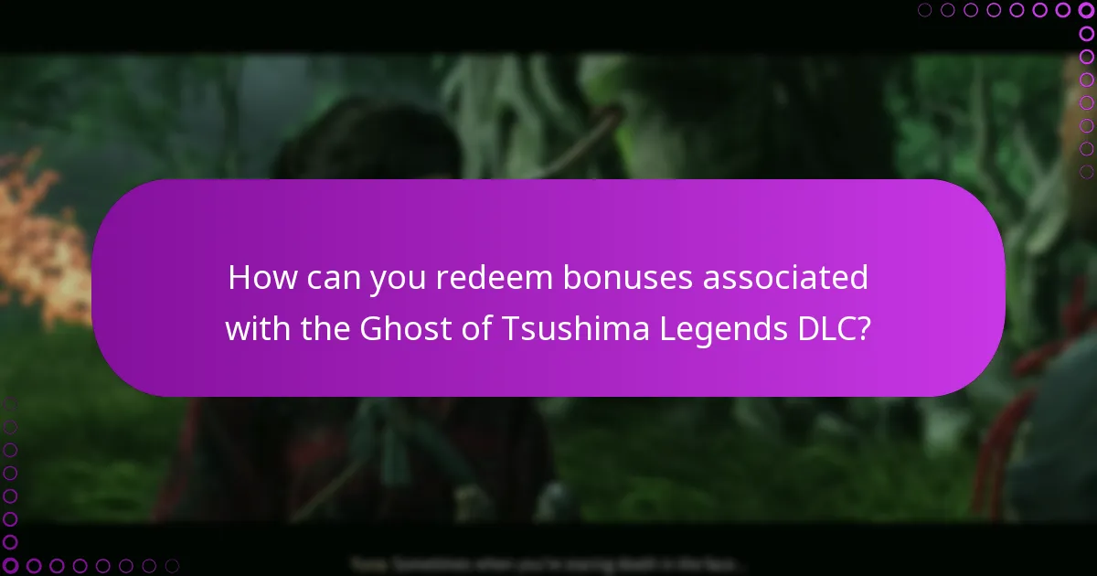 Who is eligible to claim the Ghost of Tsushima Legends DLC?