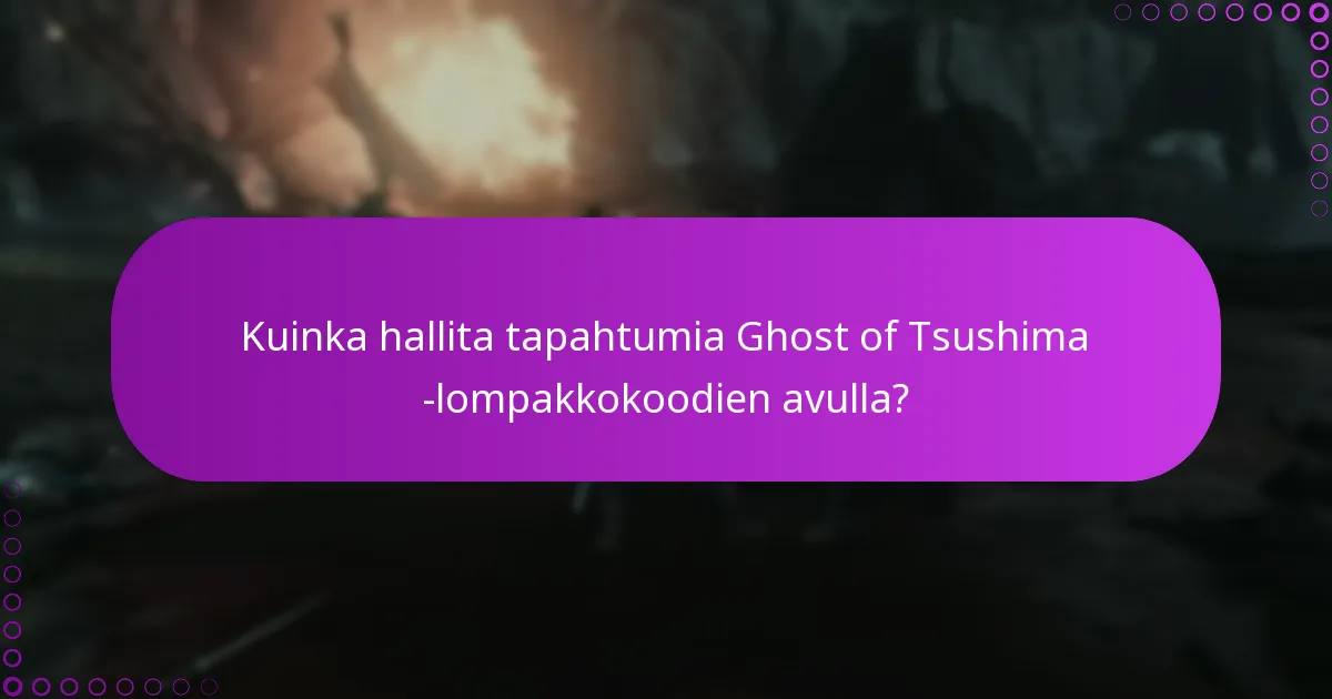 Kuinka lunastaa Ghost of Tsushima -lompakkokoodit DLC:lle?
