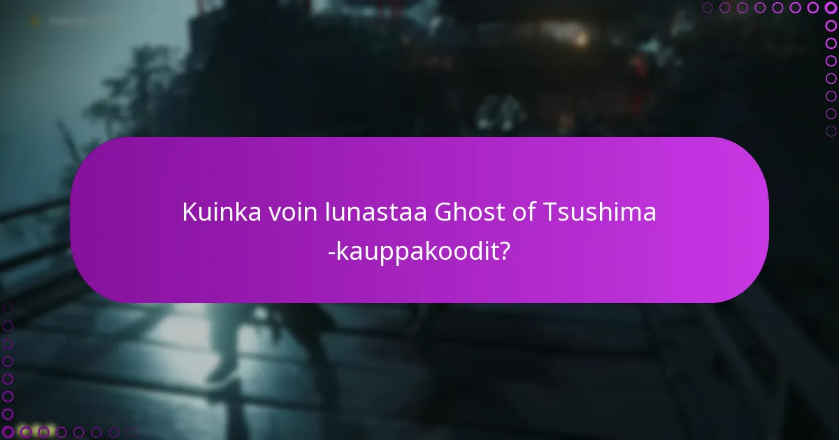 Kuinka hallita ostoksia kauppakoodien lunastamisen jälkeen?
