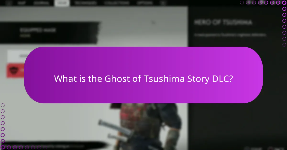 What bonuses come with the Ghost of Tsushima Story DLC?